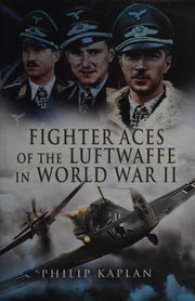 Fighter Aces of the Luftwaffe in World War 2