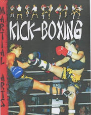 Martial Arts: Kick Boxing