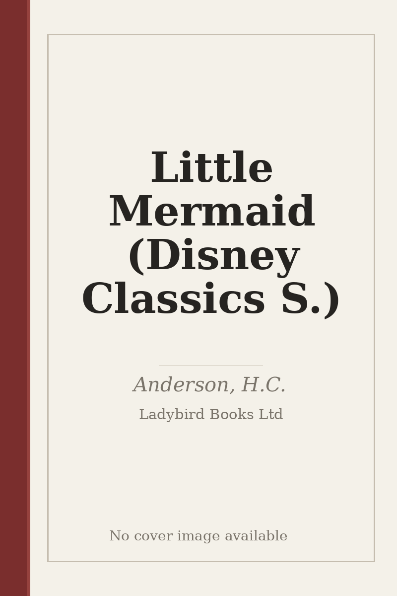 Little Mermaid (Disney Classics S.) - no cover image available