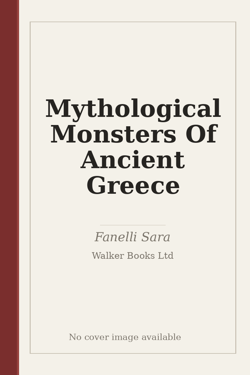 Mythological Monsters Of Ancient Greece - no cover image available