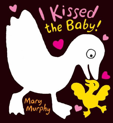 I Kissed The Baby Board Book