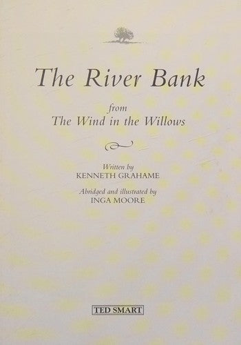 The River Bank And Other Stories From The Wind in the Willows