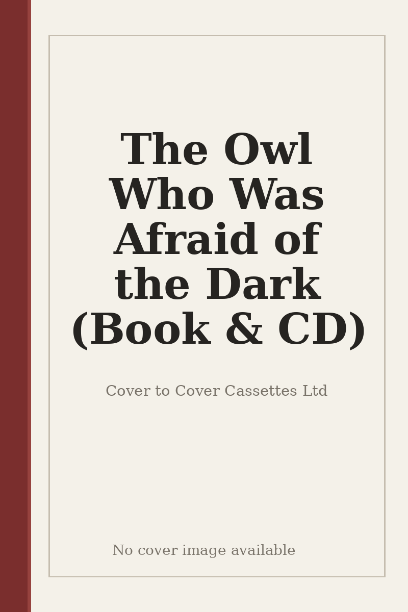 The Owl Who Was Afraid of the Dark (Book & CD) - no cover image available