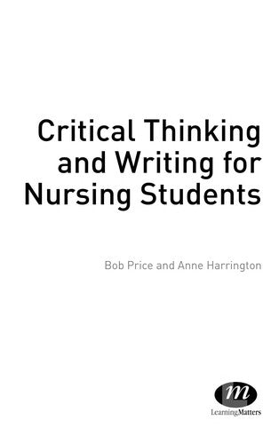 Critical Thinking and Writing for Nursing Students (Transforming Nursing Practice Series)