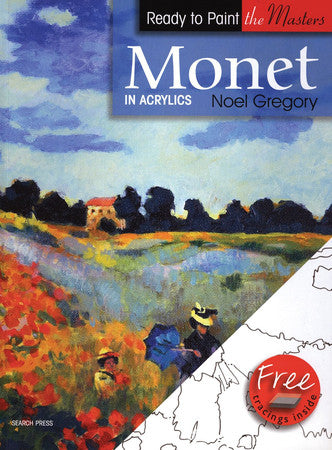 Ready to Paint the Masters: Monet: in Acrylics