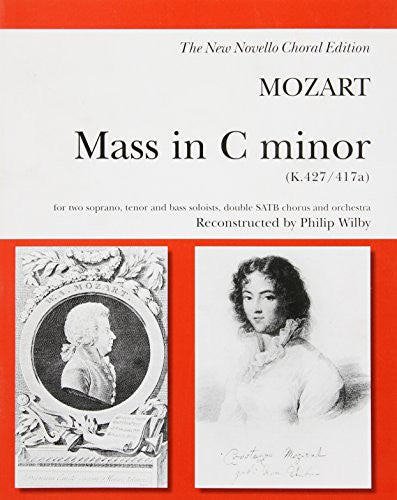 Mozart: Mass in C Minor, K.427/417a