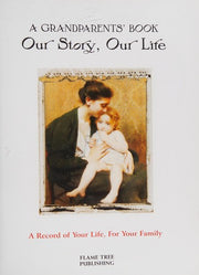 Grandparent's Book: Our Story, Our Life (Record Books)