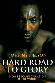 Hard Road to Glory: 'How I Became Champion of the World'