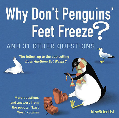 Why Don't Penguins' Feet Freeze?