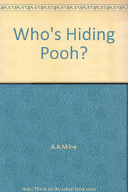 Who's Hiding Pooh?
