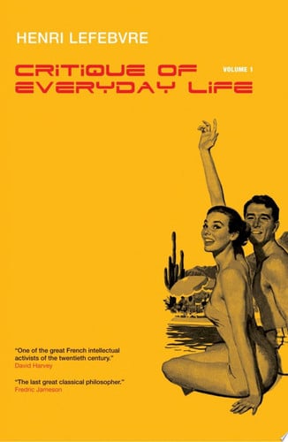 Critique of Everyday Life, Vol. 1: Introduction: v.1