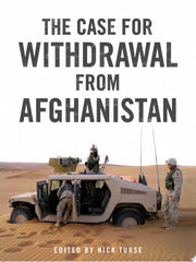 The Case for Withdrawal from Afghanistan