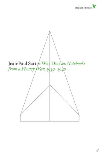 War Diaries: Notebooks from a Phony War 1939-40: Notebooks from a Phoney War, 1939-40 (Radical Thinkers Set 06)