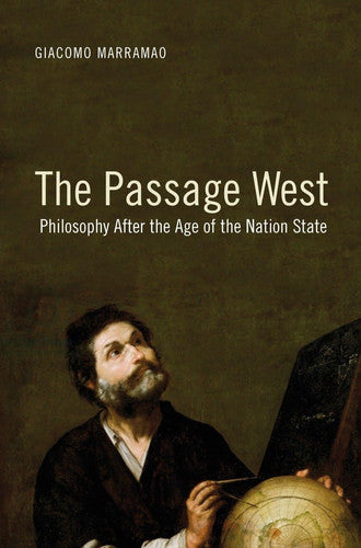 The Passage West: Philosophy After the Age of the Nation-State