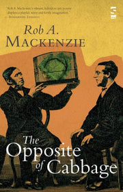 The Opposite of Cabbage (Salt Modern Poets)