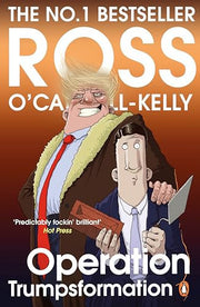 Operation Trumpsformation (Ross O’Carroll-Kelly, 15)