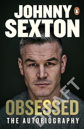 Obsessed: The Autobiography: The highly anticipated sports autobiography from the Irish Rugby legend