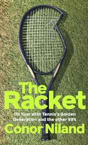 The Racket: Winner of the William Hill Sports Book of the Year Award 2024
