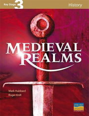 KS3 History: Medieval Realms, 1066-1500 Textbook (Key Stage 3 History S.)