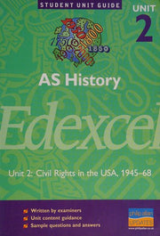 Edexcel History AS Unit 2: Civil Rights in the USA, 1945-1968 Unit Guide (Student Unit Guides)