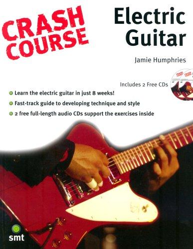 Crash Course: Electric Guitar. Includes Audio Online