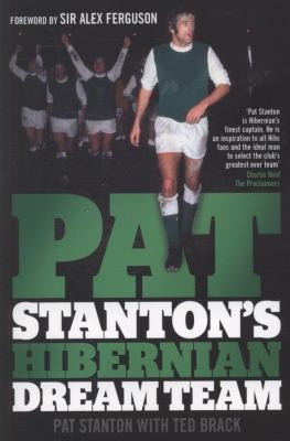 Pat Stanton's Hibernian Dream Team
