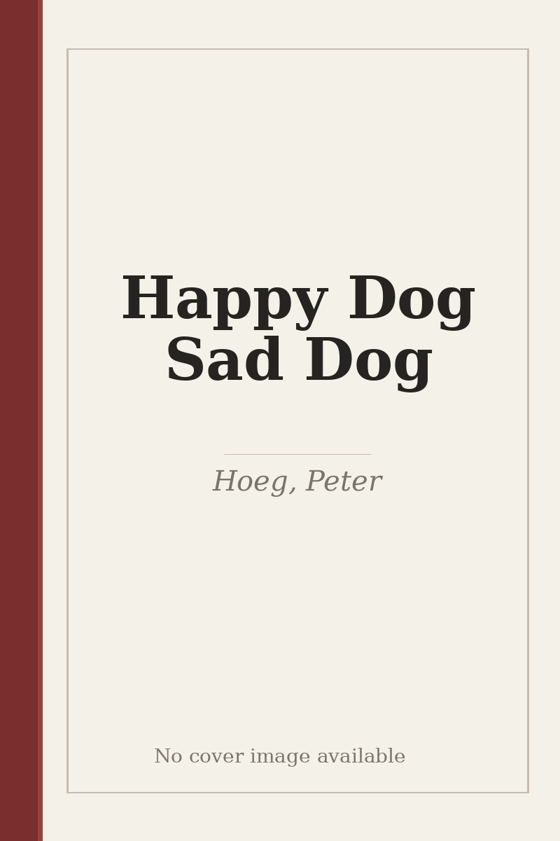 Happy Dog Sad Dog - no cover image available