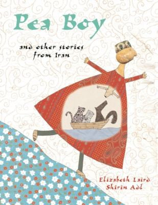 Pea Boy: and other stories from Iran