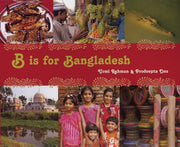 B is for Bangladesh (World Alphabets)
