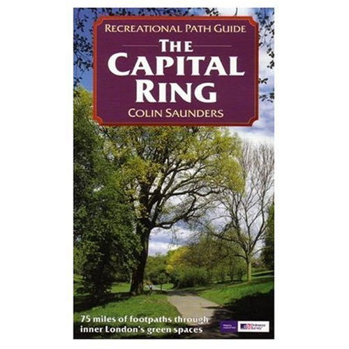 The Capital Ring (Recreational Path Guides)