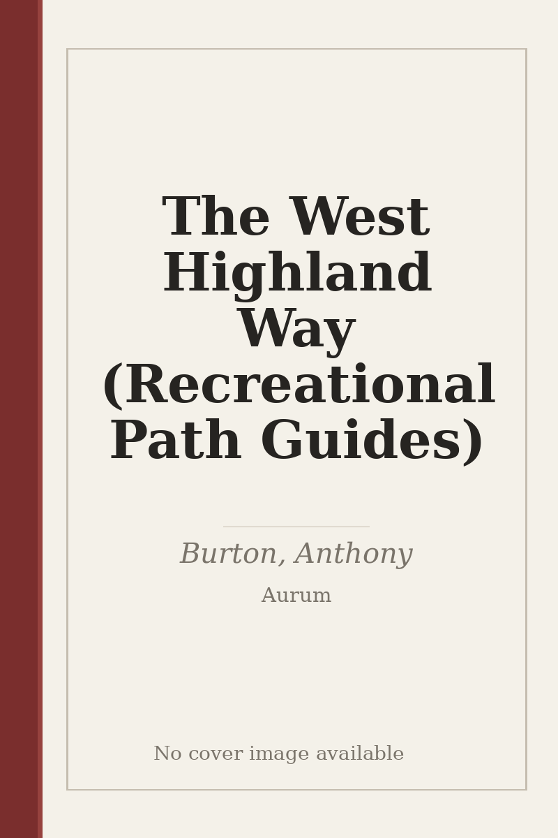 The West Highland Way (Recreational Path Guides) - no cover image available