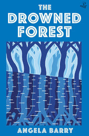 The Drowned Forest