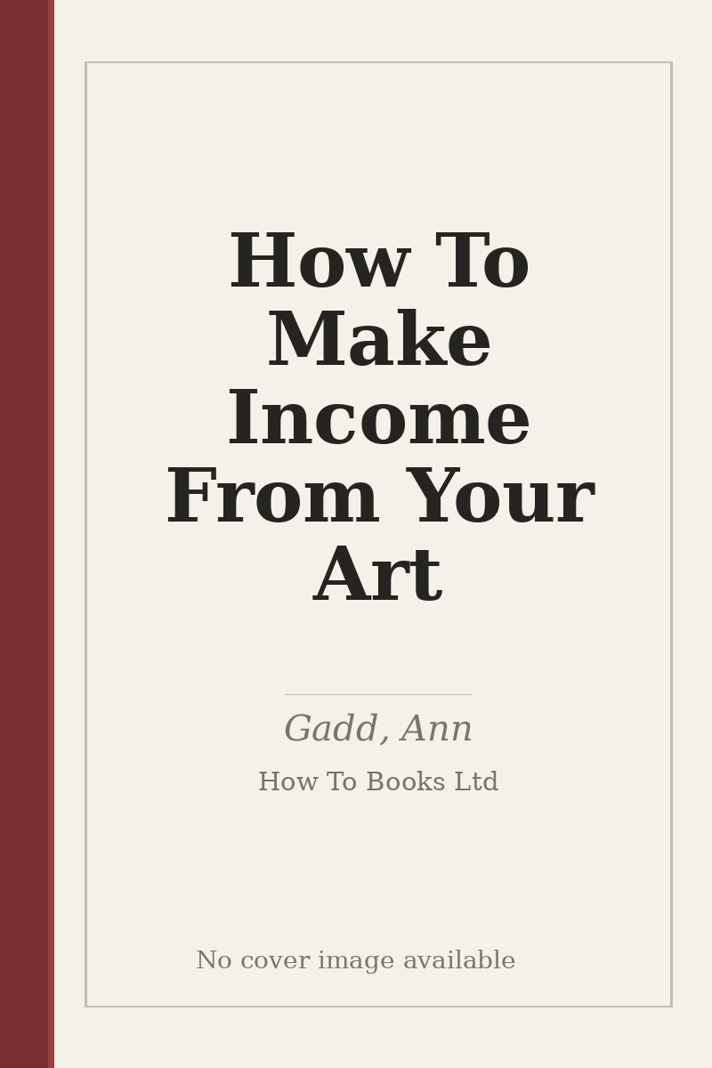 How To Make Income From Your Art - no cover image available