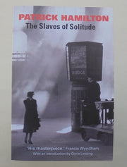 The Slaves of Solitude