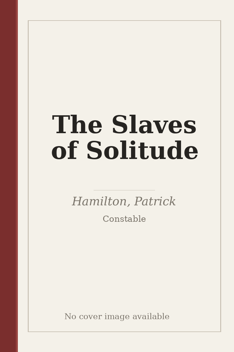 The Slaves of Solitude - no cover image available