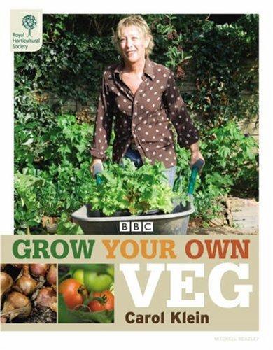 RHS Grow Your Own: Veg (Royal Horticultural Society Grow Your Own)