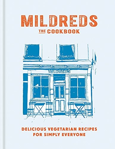 Mildreds Vegetarian: Delicious vegetarian recipes for simply everyone