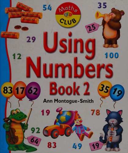 Using Numbers (QED Maths Club S.)