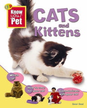 Cats and Kittens (Know Your Pet)