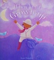 When I'm a Grown-up (QED Picture Books)