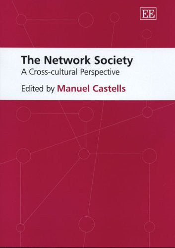 The Network Society: A Cross-Cultural Perspective