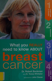 Breast Cancer (What You Really Need to Know)