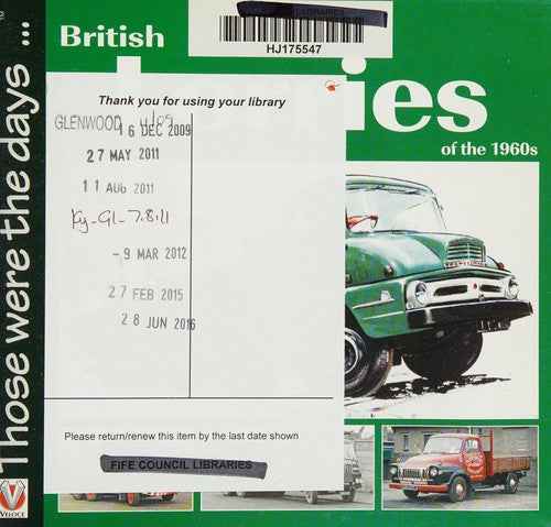 British Lorries of the 1960s (Those Were the Days)