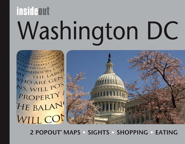 Insideout Washington D C: 2 Popout Maps, Sights, Shopping, Eating