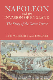 Napoleon and the Invasion of England: The Story of the Great Terror