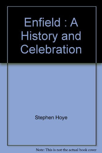 Enfield : A History and Celebration