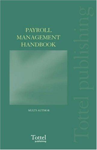 Payroll Management Handbook 2007 (Payroll Management Handbook 2006-07)