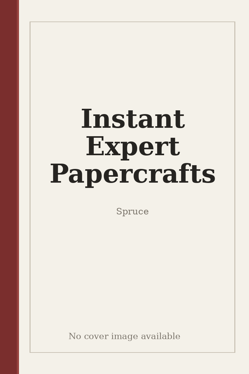Instant Expert Papercrafts - no cover image available