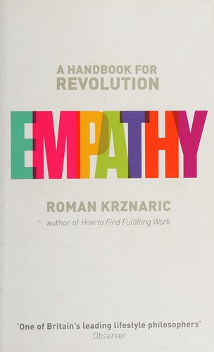 Empathy: A Handbook for Revolution