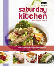 The saturday kitchen Cookbook: Over 100 simple but impressive recipes from the country's top chefs